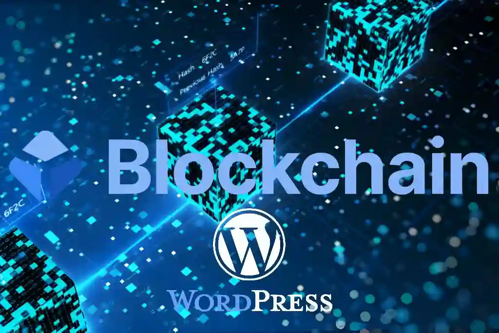 blok zinciri blockchain wordpress ilişkisi