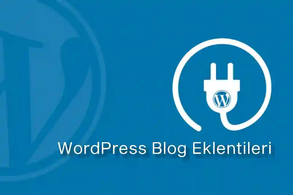 wordpress blog eklentileri