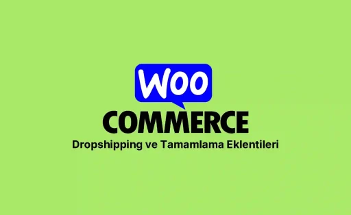 woocommerce dropshipping ve tamamlama eklentileri