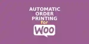 automatic order printing for woocommerce