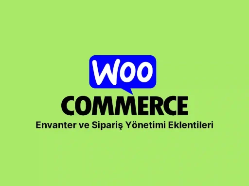 woocommerce envanter ve sipariş yönetimi eklentileri